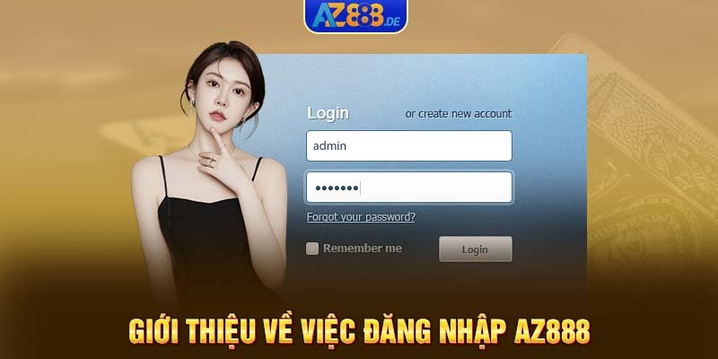 Giới thiệu về việc đăng nhập AZ888